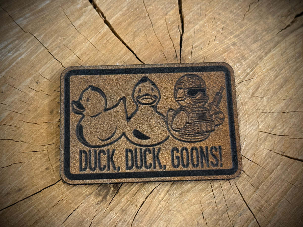 Duck, Duck, GOONS! Leatherette Morale Patch – Velcro-Backed Quackpocalypse Squad