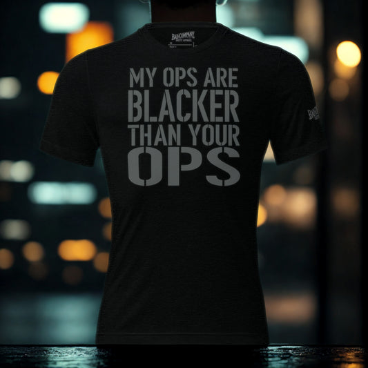 My Ops Are Blacker Than Your Ops - Short sleeve t-shirt
